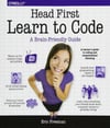 Head First Learn to Code: A Learner's Guide to Coding and Computational Thinking 1st Edition by Eric Freeman