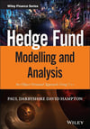 Hedge Fund Modelling and Analysis: An Object Oriented Approach Using C++ (The Wiley Finance Series) Darbyshire Hampton