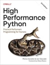High Performance Python: Practical Performant Programming for Humans 3rd Edition orelick Ozsvald