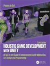 Holistic Game Development with Unity 3e 3rd Edition