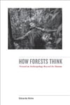 how forests think (eduardo kohn)