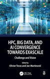 HPC, Big Data, and AI Convergence Towards Exascale Terzo Martinovic