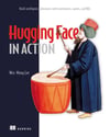 Hugging Face in Action - Wei-Meng Lee