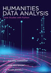 Humanities Data Analysis: Case Studies with Python Karsdorp Folgert