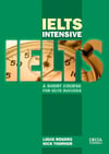 IELTS Intensive A short course for IELTS success With CD-Rom