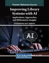 Improving Library Systems with AI: Applications, Approaches, and Bibliometric Insights Senthilkumar Jagajeevan