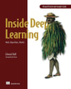 Inside Deep Learning: Math, Algorithms, Models Annotated Edition Edward Raff