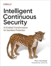 Intelligent Continuous Security: AI-Enabled Transformation for Seamless Protection Marc Hornbeek