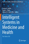 Intelligent Systems in Medicine and Health: The Role of AI Cohen Patel