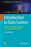 Introduction to Data Science: A Python Approach to Concepts, Techniques and Applications (Undergraduate Topics in Computer Science) 2nd ed. Igual Seguí