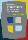 introduction to healthcare for interpreters and translators (ineke crezee)