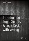 introduction to logic circuits and logic design with verilog (brock lameres)