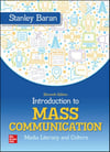 introduction to mass communication media literacy and culture 10th (stanley baran)