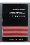 introduction to mathematical structures (steven galovich)