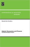 islamic economics and finance an epistemological inquiry (choudhury)