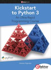 Kickstart to Python 3 an ultra-rapid programming course Ashwin Pajankar