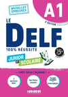 Le DELF Junior et Scolaire A1 100% Réussite - 2. Edition : didierfle.app édition 2022-2023