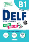 Le DELF Junior et Scolaire B1 100% Réussite - 2. Edition : didierfle.app édition 2022-2023