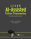 Learn AI-assisted Python Programming: With GitHub Copilot and ChatGPT Leo Porter Daniel Zingaro