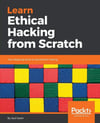 Learn Ethical Hacking From Scratch_ Your Stepping Stone To Penetration Testing (2018) Zaid Sabih