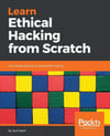 Learn Ethical Hacking From Scratch_ Your Stepping Stone To Penetration Testing (2018) Zaid Sabih