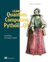 Learn Quantum Computing with Python and Q#: A hands-on approach Kaiser Granade