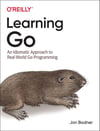 Learning Go: An Idiomatic Approach to Real-World Go Programming 1st Edition