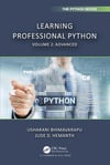 Learning Professional Python: Volume 2: Advanced (Chapman & Hall/CRC The Python Series) Bhimavarapu Hemanth