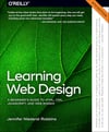 Learning Web Design: A Beginner's Guide to HTML, CSS, JavaScript, and Web Images 6th Edition - Jennifer Robbins