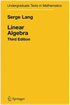 Linear Algebra 3rd (serge lang)