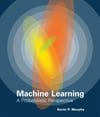 Machine Learning: A Probabilistic Perspective (Adaptive Computation and Machine Learning series) Kevin P. Murphy