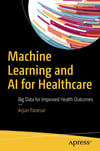 Machine Learning and AI for Healthcare Arjun Panesar