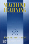 MACHINE LEARNING by Mitchell, Thom M. (1997)