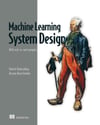Machine Learning System Design: With End-To-End Examples Babushkin Kravchenko