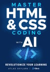 Master HTML & CSS Coding with AI: Revolutionize Your Learning Journey in Web Development and AI Coding for Beginners (Digital Skill Development Series by D-Libro (2025)) Skylark Ocean