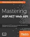 Mastering ASP.NET Web API Pattankar Hurbuns