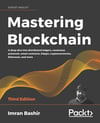 Mastering Blockchain Third Edition Imran Bashir