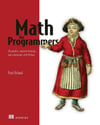 Math for Programmers_ 3D Graphics, Machine Learning and Simulations with Python (2020) Paul Orland
