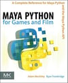 maya python for games and film (adam mechtley)