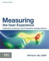 Measuring the User Experience: Collecting, Analyzing, and Presenting Usability Metrics (Interactive Technologies) 2nd Edition Albert Tullis