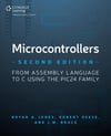 Microcontrollers: From Assembly Language to C Using the PIC24 Family 2nd Edition Jones Reese