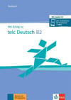 Mit Erfolg zu telc Deutsch B2: Testbuch + Audio