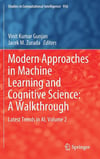 Modern Approaches in Machine Learning and Cognitive Science: A Walkthrough: Latest Trends in AI, Volume 2 (Studies in Computational Intelligence, 956 Vinit Kumar Gunjan