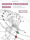 Modern Processor Design: Fundamentals of Superscalar Processors - Shen, Lipasti