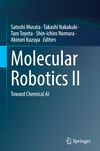 Molecular Robotics II: Toward Chemical AI Satoshi Murata Takashi Nakakuki