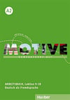 Motive A2: Kompaktkurs DaF.Deutsch als Fremdsprache / Kursbuch + Arbeitsbuch, Lektion 9–18 mit MP3-Audio