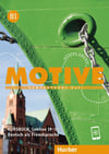 Motive B1: Kompaktkurs DaF.Deutsch als Fremdsprache / Kursbuch + Arbeitsbuch, Lektion 19–30 mit MP3-Audio