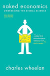 Naked Economics: Undressing the Dismal Science 3rd Edition Wheelan Malkiel