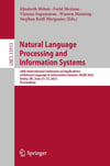 Natural Language Processing and Information Systems: 28th International Conference on Applications of Natural Language to Information Systems, NLDB ... (Lecture Notes in Computer Science, 13913) Métais Meziane