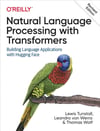Natural Language Processing with Transformers Revised Edition Tunstall Werra